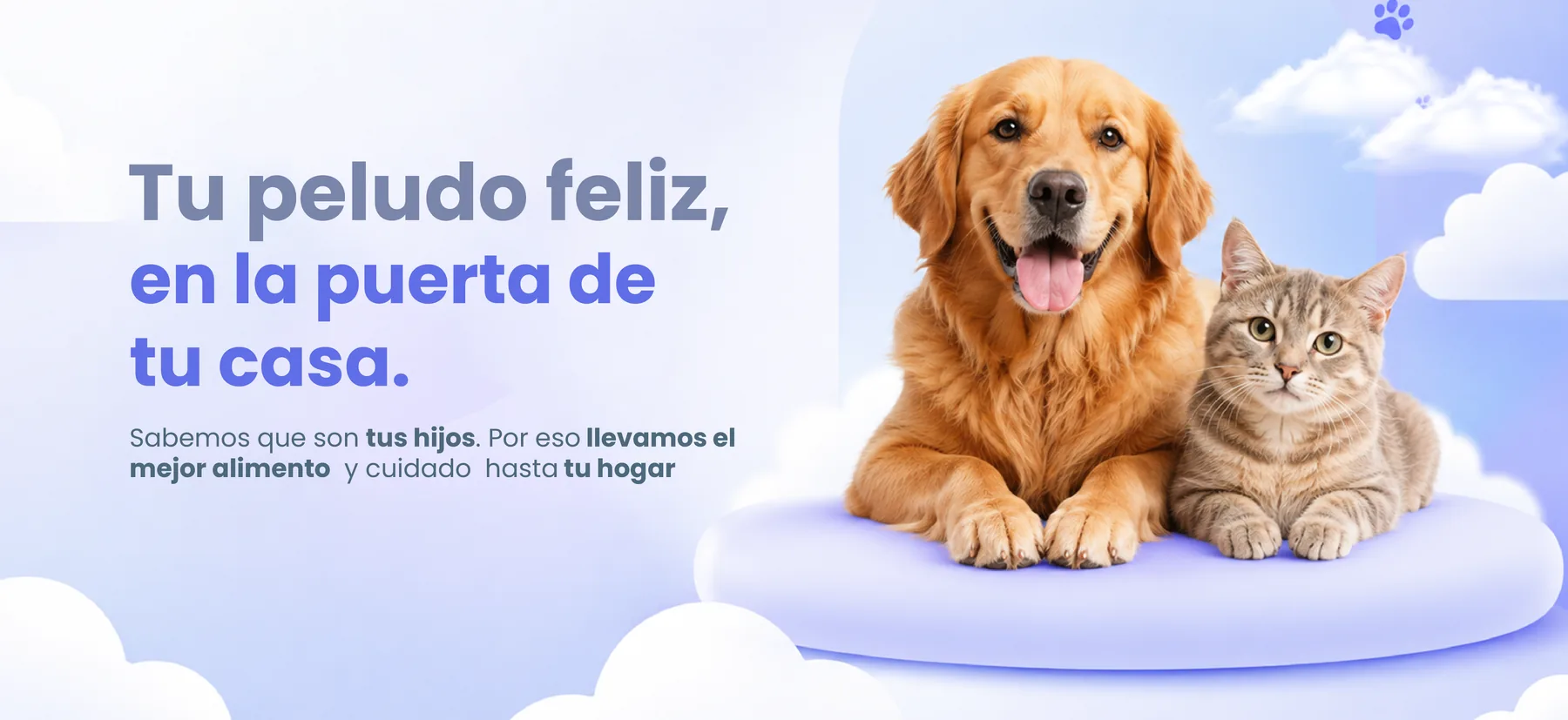 Tu peludo feliz, en la puerta de tu casa.